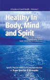 Healthy in Body, Mind and Spirit: Volume II (eBook, ePUB)