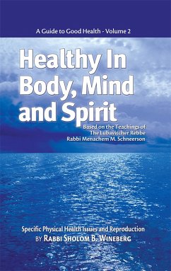 Healthy in Body, Mind and Spirit: Volume II (eBook, ePUB) - Wineberg, Sholom B.