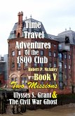 Time Travel Adventures of The 1800 Club: Book V (eBook, ePUB)