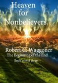 Heaven for Nonbelievers (eBook, ePUB)