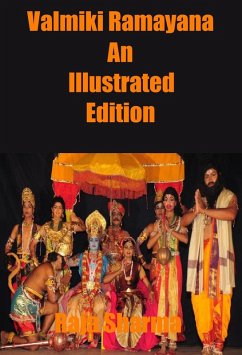 Valmiki Ramayana: An Illustrated Edition (eBook, ePUB) - Sharma, Raja