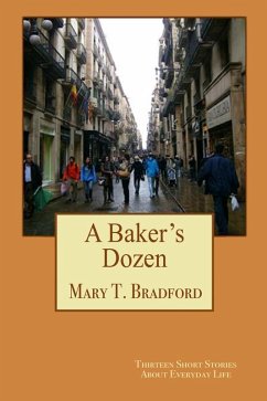 Baker's Dozen (eBook, ePUB) - Bradford, Mary T