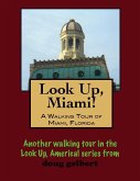 Walking Tour of Miami, Florida (eBook, ePUB)