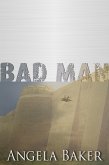 Messages from the Borderlands: Bad Man (eBook, ePUB)