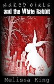 Naked Girls and the White Rabbit (eBook, ePUB)