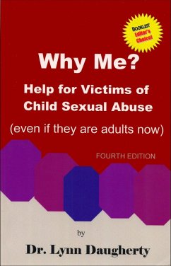 Why Me? Help for Victims of Child Sexual Abuse (Even if they are adults now) (eBook, ePUB) - Daugherty, Lynn