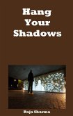 Hang Your Shadows (eBook, ePUB)