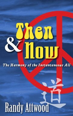 Cover Then and Now: The Harmony of the Instantaneous All (eBook, ePUB)
