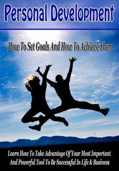 Develop A Successful Mindset: How To Set Goals And How To Achieve Them (eBook, ePUB) - Ofstbo, Knut