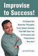 Improvise to Success! 16 Simple But... - Bild 1