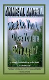 What Do You Do, Once You Are Born Again? (eBook, ePUB)