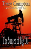 Sunset of Big Oil (eBook, ePUB) Sunset of Big Oil (eBook, ePUB)