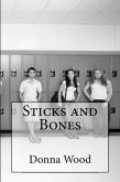 Sticks and Bones (eBook, ePUB)