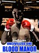 Blood Manor (Uncivilized Boxing Action... - Bild 1