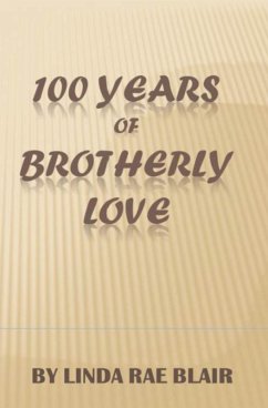 Cover 100 Years of Brotherly Love (eBook, ePUB)