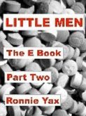 Little Men - The E Book (Part Two) (eBook, ePUB)