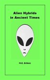 Alien Hybrids in Ancient Times (eBook, ePUB)