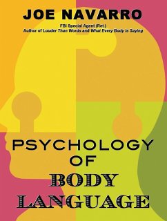 Psychology of Body Language (eBook, ePUB) - Navarro, Joe