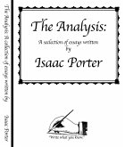 Analysis: A selection of essays written by Isaac Porter (eBook, ePUB)