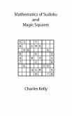 Mathematics of Sudoku and Magic Squares (eBook, ePUB)