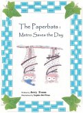 Paperbats: Metro Saves the Day (eBook, ePUB)
