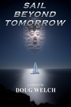 Sail Beyond Tomorrow (eBook, ePUB) - Welch, Doug