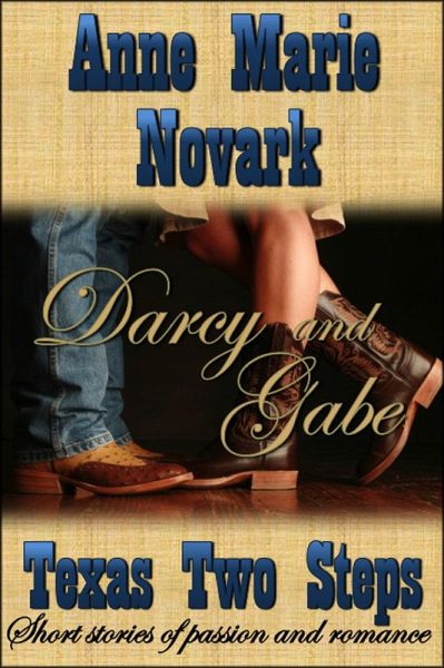 Darcy and Gabe (Texas Two Steps Short Story) (eBook, ePUB)