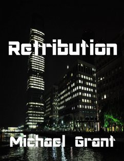 Retribution (eBook, ePUB) - Grant, Michael