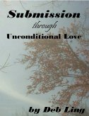 Submission Through Unconditional Love (eBook, ePUB)
