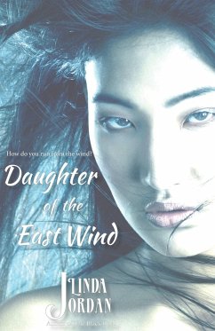 Daughter of the East Wind (eBook, ePUB) - Jordan, Linda