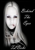 Behind the Eyes (eBook, ePUB)
