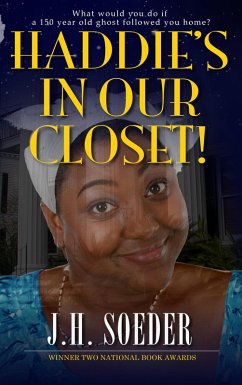 Haddie's in Our Closet! (eBook, ePUB) - Soeder, J. H.