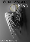 What Angels Fear (eBook, ePUB) What Angels Fear (eBook, ePUB)