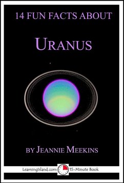 Cover 14 Fun Facts About Uranus: A 15-Minute Book (eBook, ePUB)