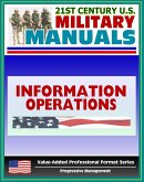 21st Century U.S. Military Manuals: Information Operations Field Manual - FM 100-6 (eBook, ePUB)