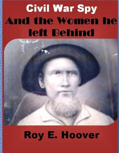 Cover Civil War Spy and The Women he left Behind (eBook, ePUB)