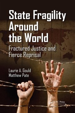 State Fragility Around the World (eBook, ePUB) - Gould, Laurie A.; Pate, Matthew