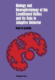 Biology and Neurophysiology of the Conditioned Reflex and Its Role in Adaptive Behavior (eBook, PDF)