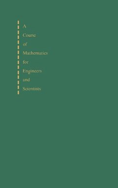 A Course of Mathematics for Engineers and Scientists (eBook, PDF) - Chirgwin, Brian H.; Plumpton, Charles