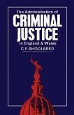 The Administration of Criminal Justice in England and Wales (eBook, PDF)