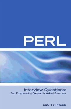 Perl Interview Questions: Perl Programming FAQ (eBook, ePUB) - Equity Press