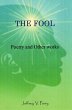 The Fool (Poetry and Other Works)... - Bild 1