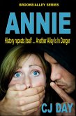 Annie: History Repeats Itself ... Another Alley Is in Danger (eBook, ePUB)