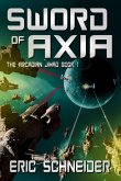 Sword of Axia (The Arcadian Jihad, Book 1) (eBook, ePUB)