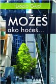 Mozes, ako hoces... (eBook, ePUB)