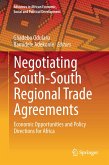 Negotiating South-South Regional Trade Agreements