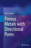 Porous Metals with Directional Pores