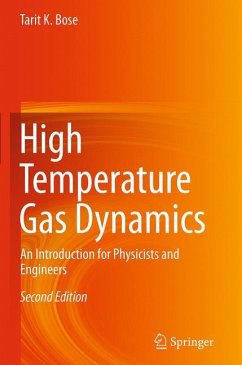High Temperature Gas Dynamics - Bose, Tarit K.
