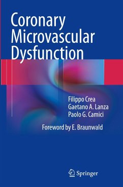 Coronary Microvascular Dysfunction - Crea, Filippo;Lanza, Gaetano A.;Camici, Paolo G.