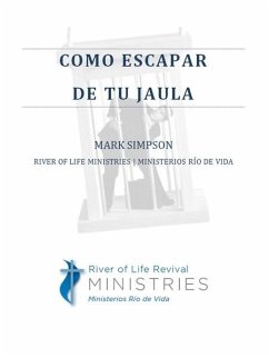 Como Escapar de Tu Jaula (eBook, ePUB) - Simpson, Mark